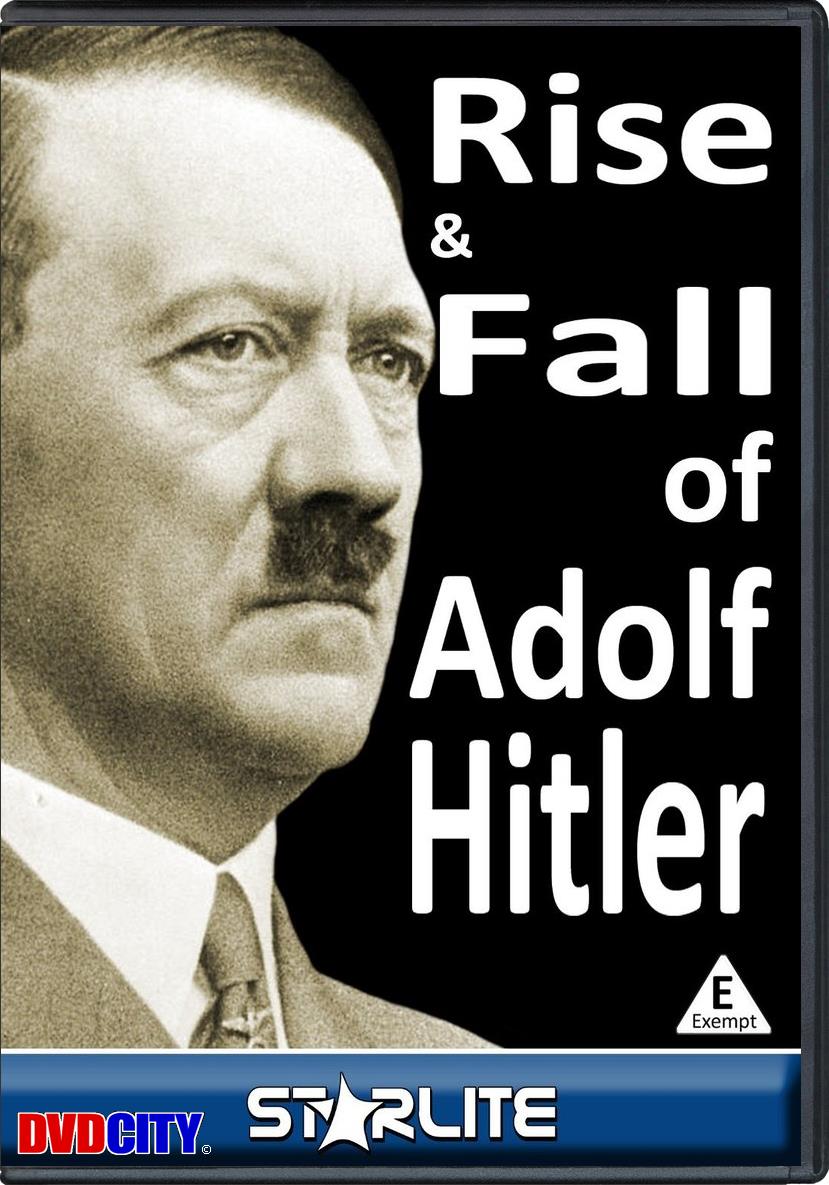 The Rise And Fall Of Adolf Hitler - Dvdcity.dk